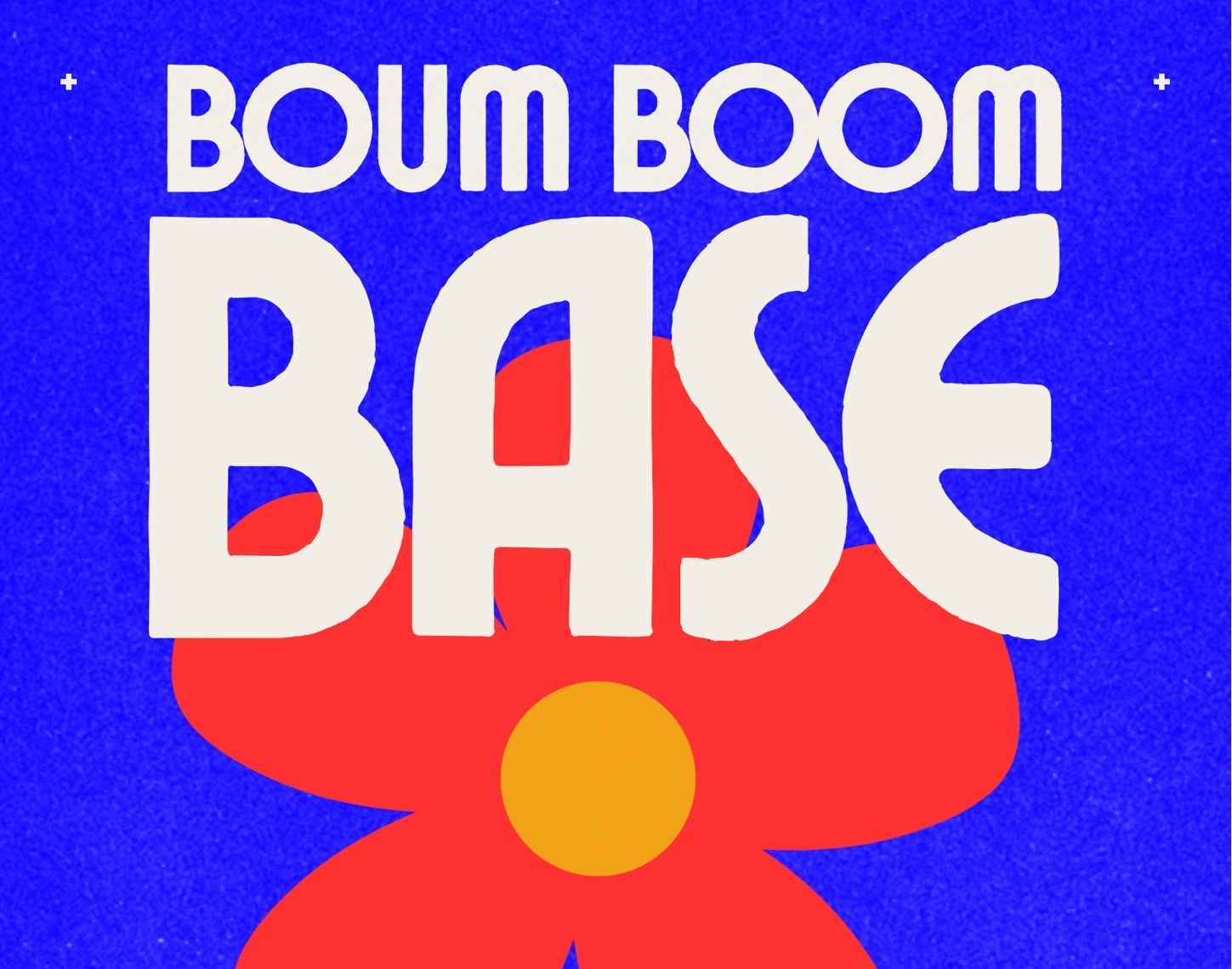 BOUM BOOM BASE